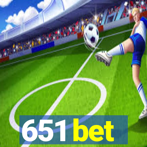 651 bet